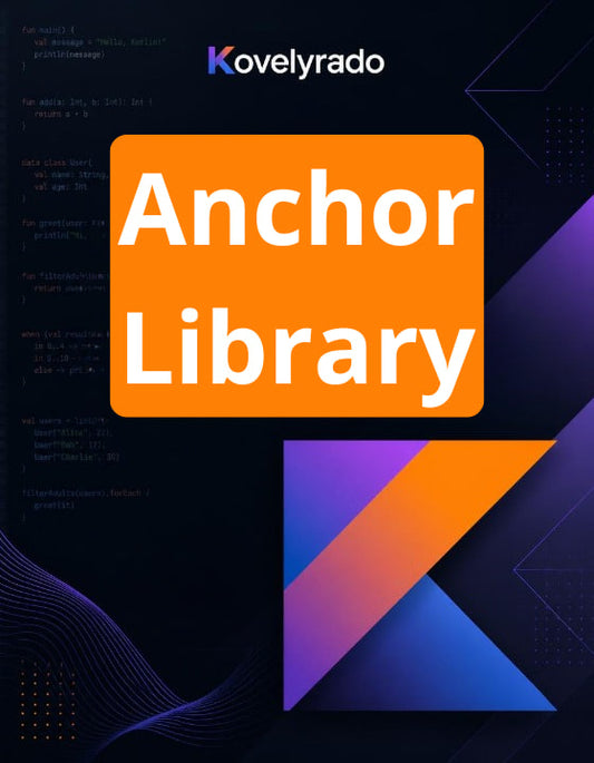 Promotional graphic for the Kovyrlado Anchor Library, featuring a large orange square with white text reading 'Anchor Library' on a dark navy background with purple and blue geometric accents and code snippets.